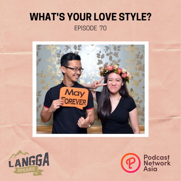 LSP 70: What's Your Love Style? Image