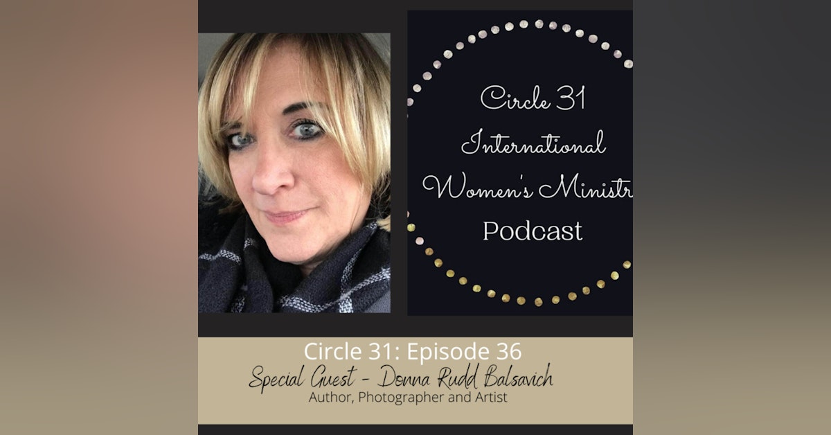 Episode 36: Forever Hope with Donna Rudd Balsavich