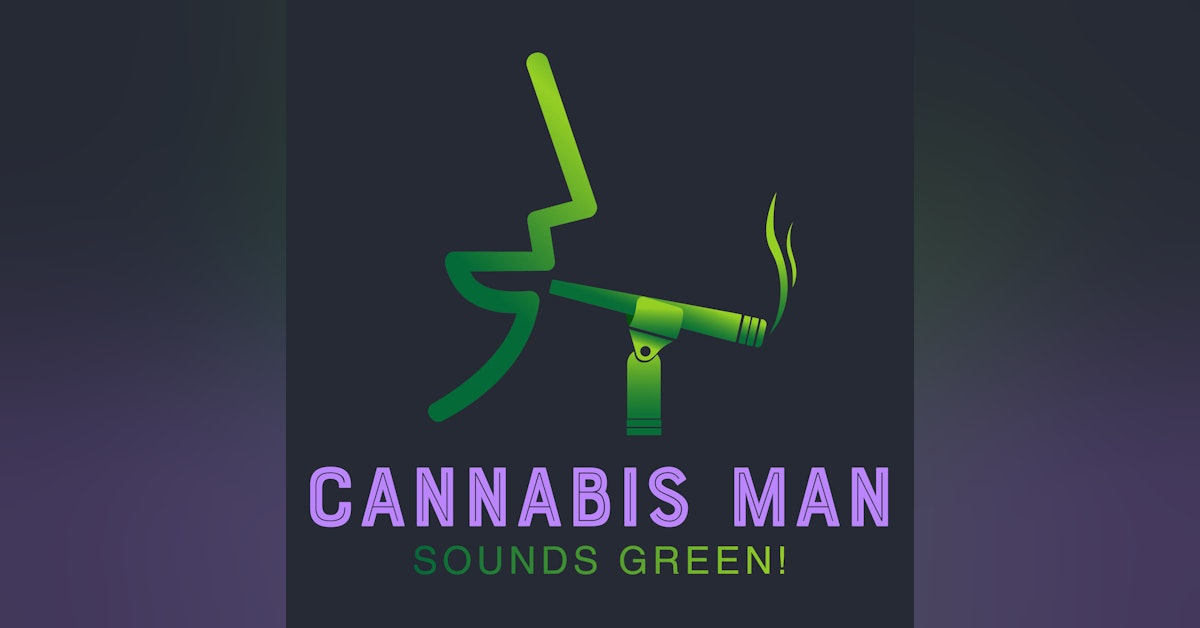 Episode 12 - CannaBits and a Marijuanalogue