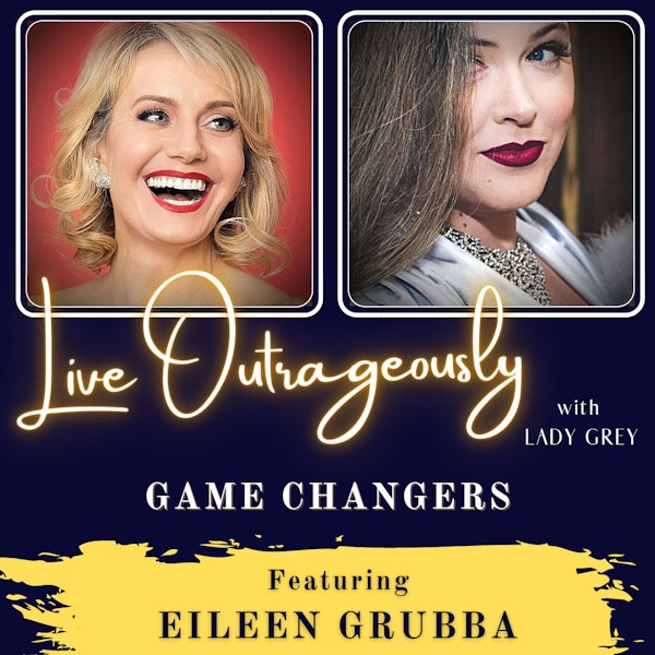 Game Changers with Eileen Grubba Image