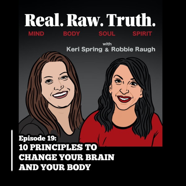 019: 10 Principles to Change Your Brain and Your Body Image