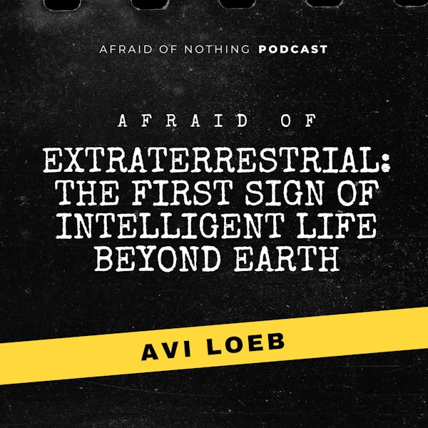 Afraid of Extraterrestrial: The First Sign of Intelligent Life Beyond Earth