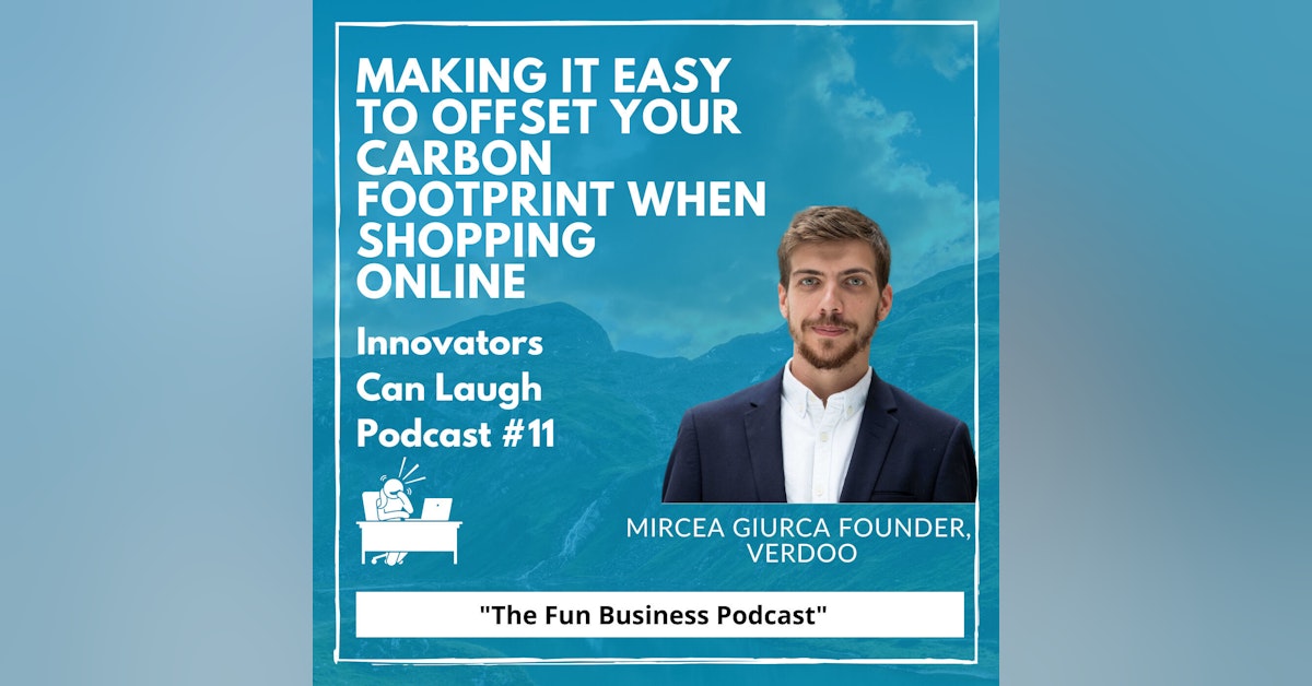 A Google algorithm update killed 70% of his blog’s earnings, but that's not stopping Mircea Giurca from transforming shopping into a carbon neutral experience