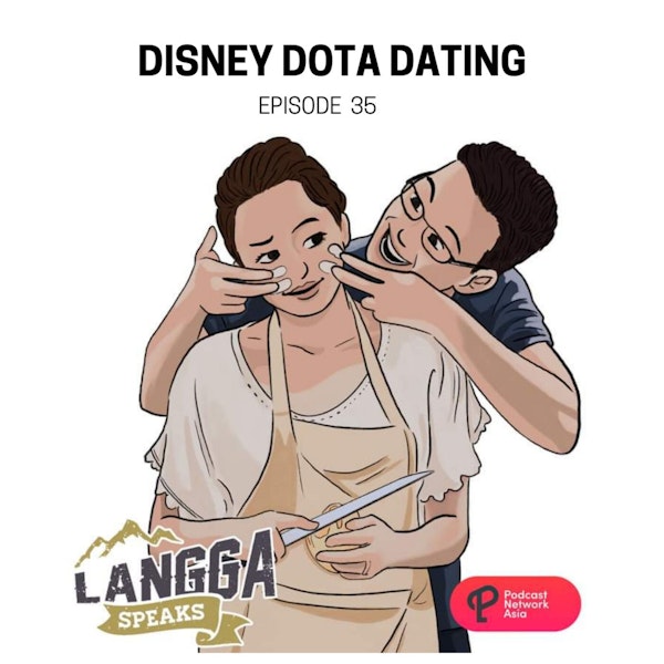 LSP 35: Disney DotA Dating Image