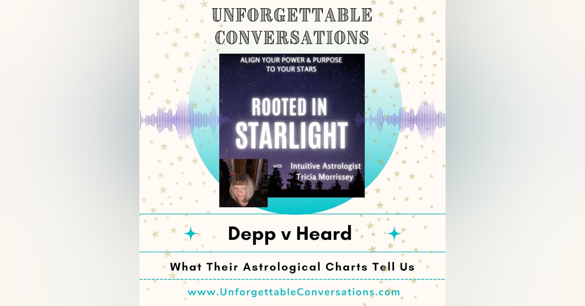 Depp V Heard: What Their Astrological Charts Tell Us