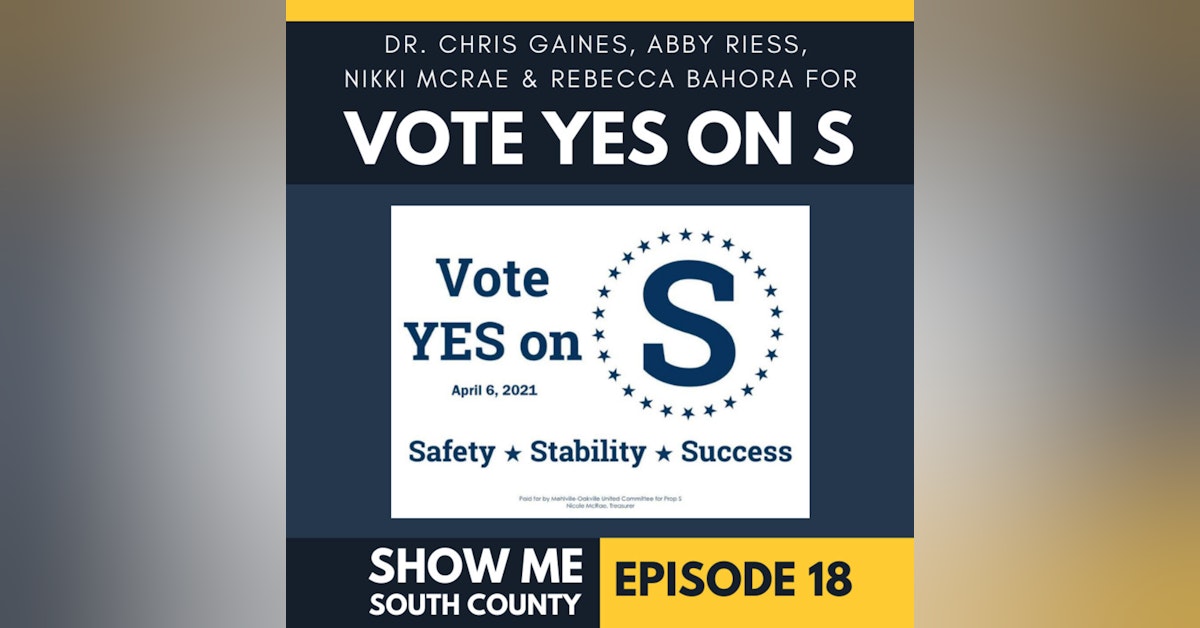 Proposition S: Safe Schools, Safe Kids with Dr. Chris Gaines, Abby Riess, Nikki McRae & Rebecca Bahora