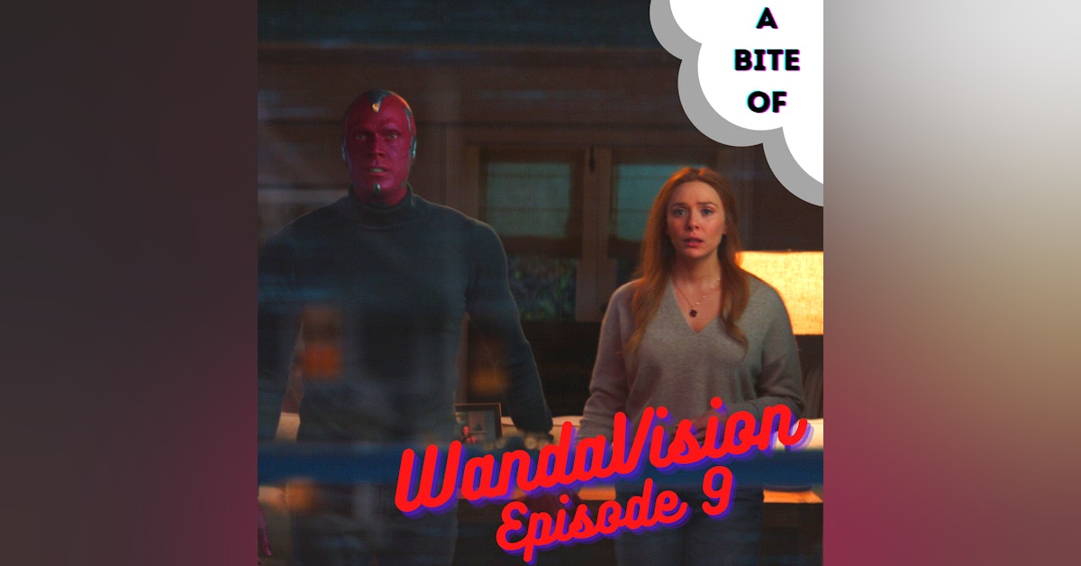 WandaVision 9: The Series Finale | Marvel