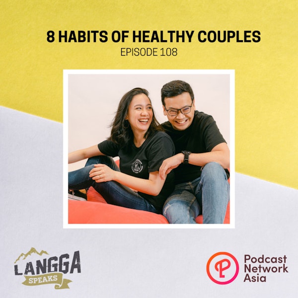LSP 108: 8 Habits of Healthy Couples Image