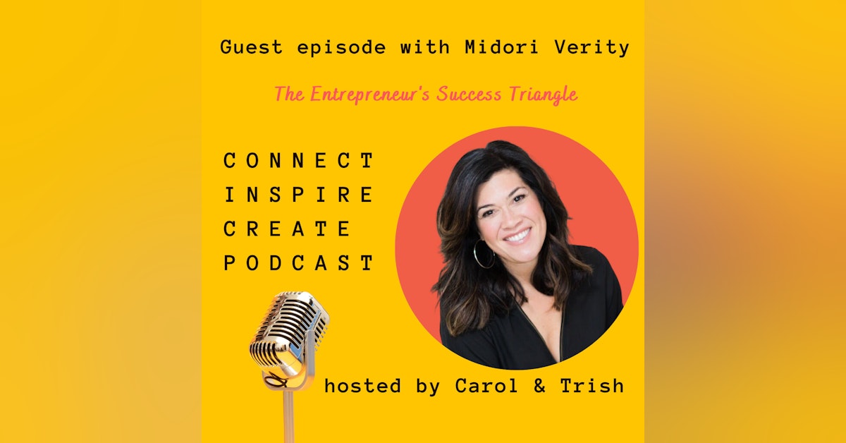#78 The Entrepreneur's Success Triangle with Midori Verity