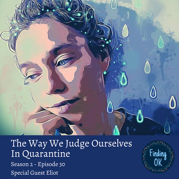 The Way We Judge Ourselves In Quarantine Image