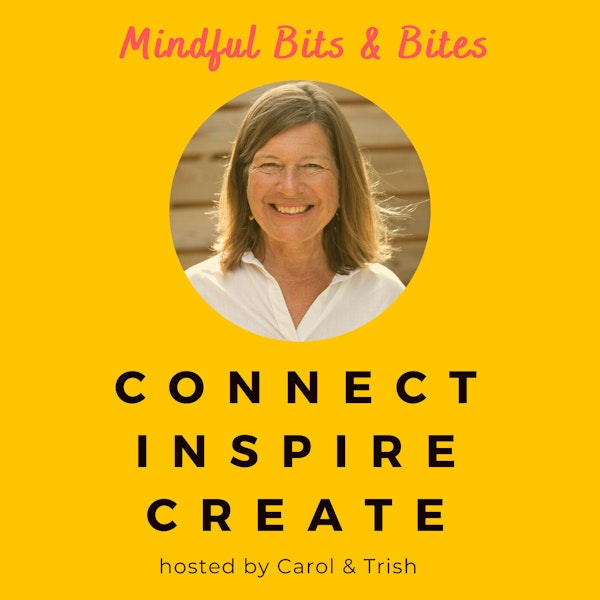 #34 What to do with your million $$ ideas Mindful Bits & Bites