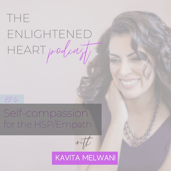 Self-compassion for the HSP/Empath Image
