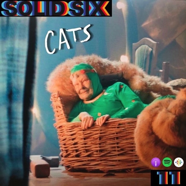 Episode 11: Musicals Pt. 1 - Cats
