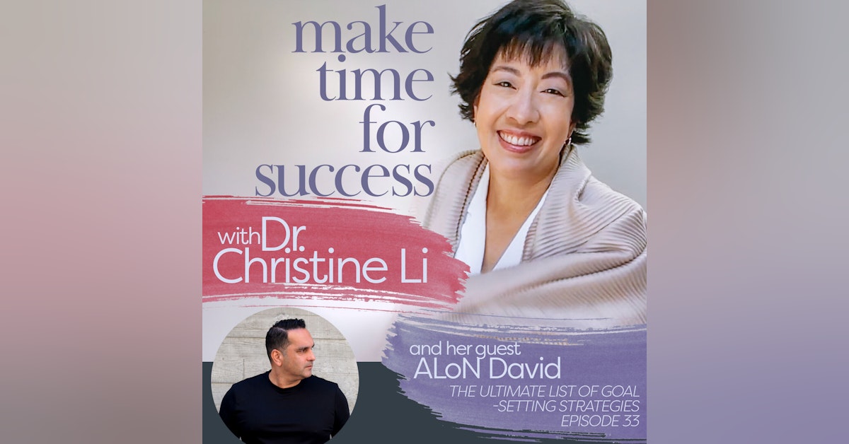 The Ultimate List of Goal-Setting Strategies with ALoN David