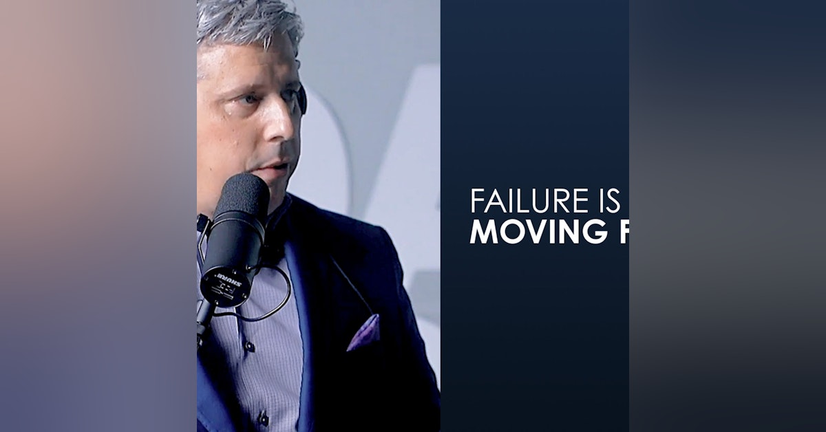 EP22: Entrepreneur Says The Faster You Fail, The Faster you Reach Success