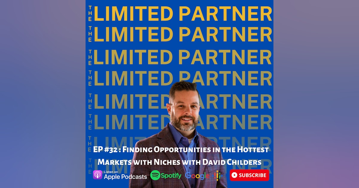 TLP32: Finding Opportunities in the Hottest Markets with Niches with David Childers