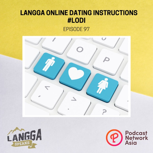 LSP 97: Langga Online Dating Instructions (LODI) Image