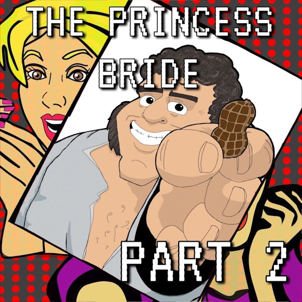 The Princess Bride Part 2: The Hills Have Brides Image