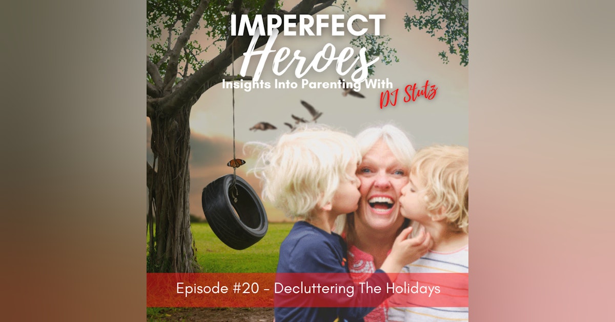 Decluttering The Holidays