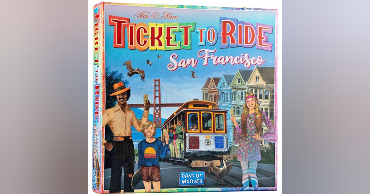 Ticket to Ride: San Francisco by Days of Wonder