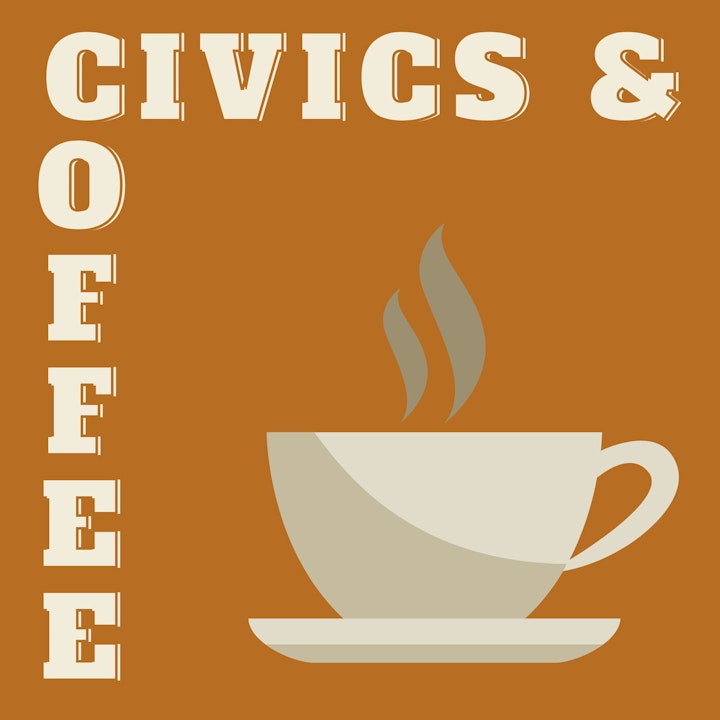 Civics & Coffee - An Introduction