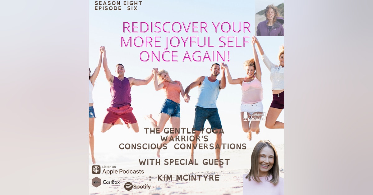 Rediscover Your More Joyful Self Once Again!