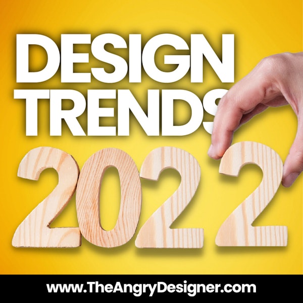 2022 Ugly Design Trends - who uses this stuff?