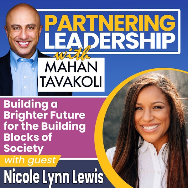 Building a Brighter Future for the Building Blocks of Society with Generation Hope Founder & CEO Nicole Lynn Lewis | Greater Washington DC DMV Changemaker