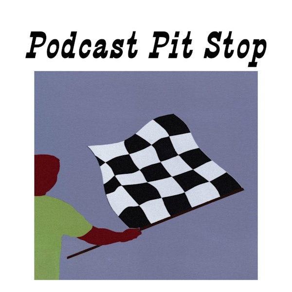 S2 E0 Podcast Pit Stop