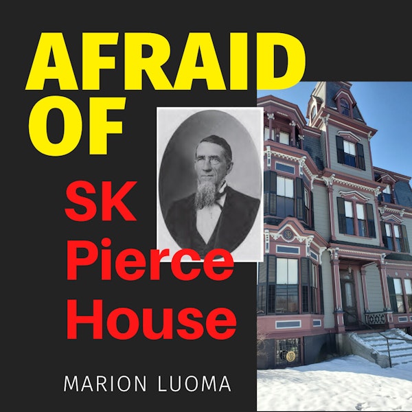 Afraid of SK Pierce House