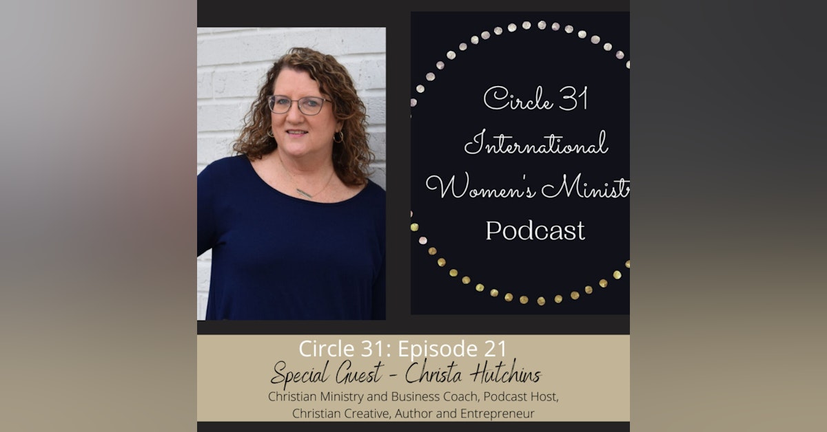 Episode 21: Do a New Thing with Christa Hutchins