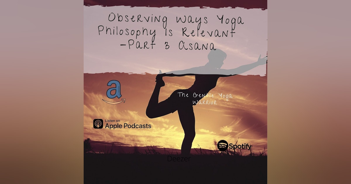 Observing Ways Yoga Philosophy Is Relevant - 3
