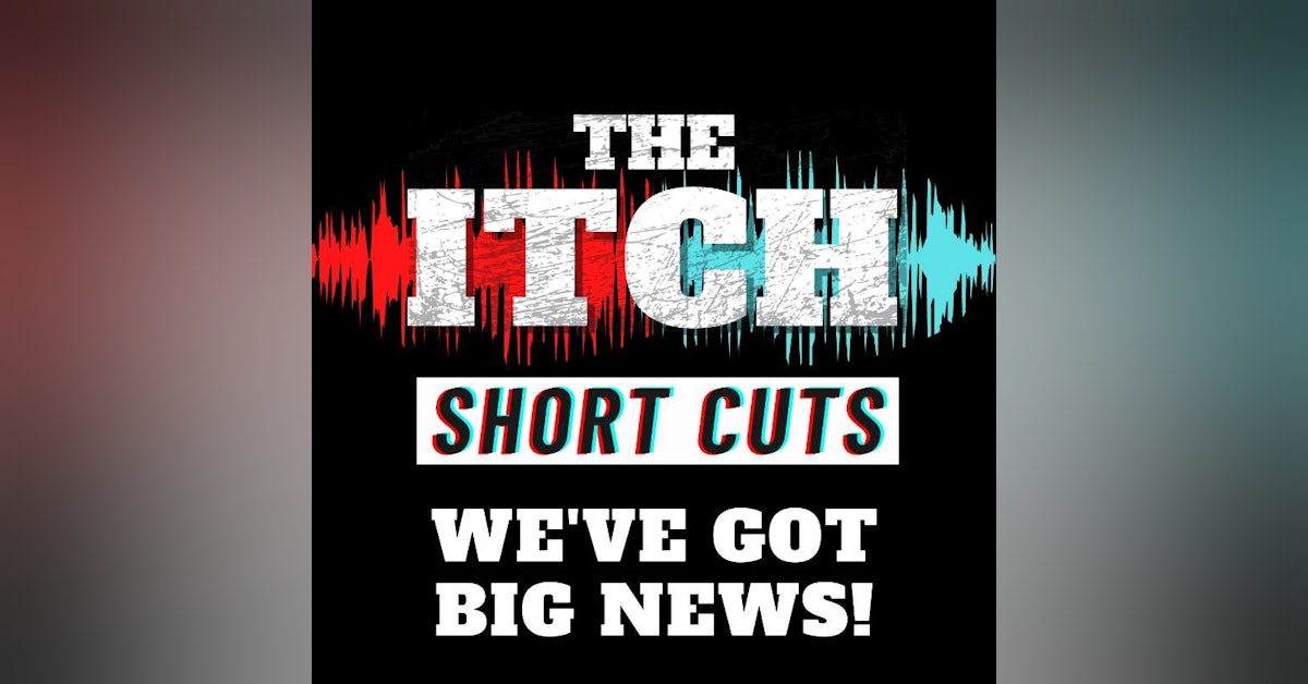 [Short Cuts] WE'VE GOT BIG NEWS!