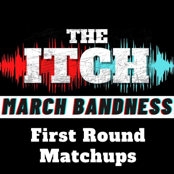 March Bandness: First Round Matchups