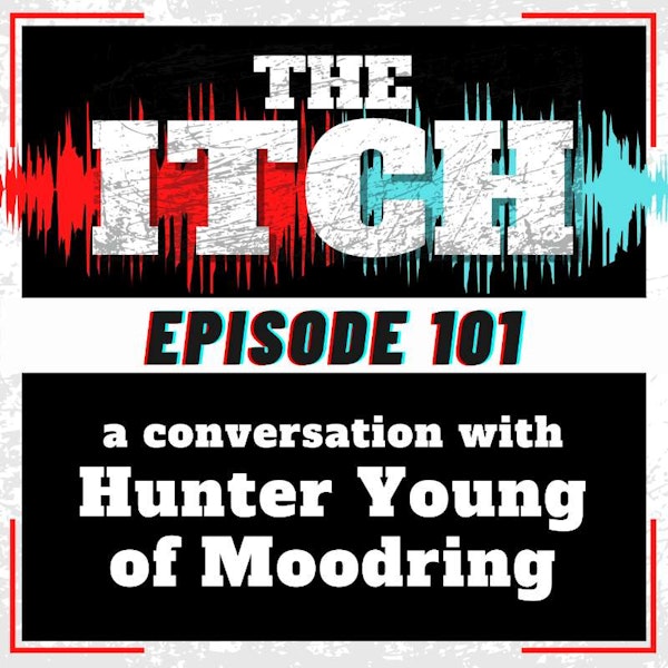 E101 A Conversation with Hunter Young of Moodring Image