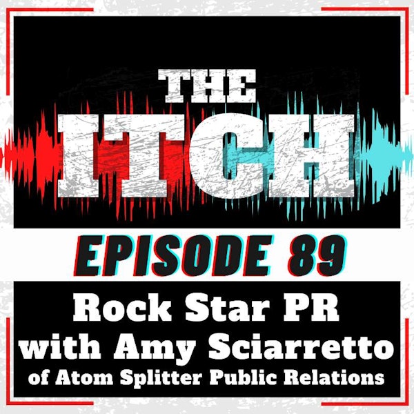 E89 Rock Star PR with Amy Sciarretto of Atom Splitter Public Relations Image