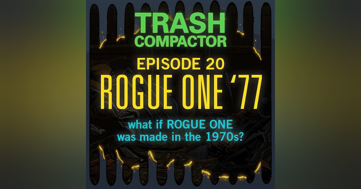 ROGUE ONE '77: What if Rogue One was made in the 70s?