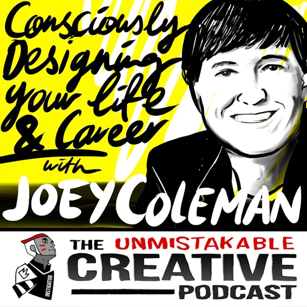 Consciously Designing Your Life and Career with Joey Coleman Image