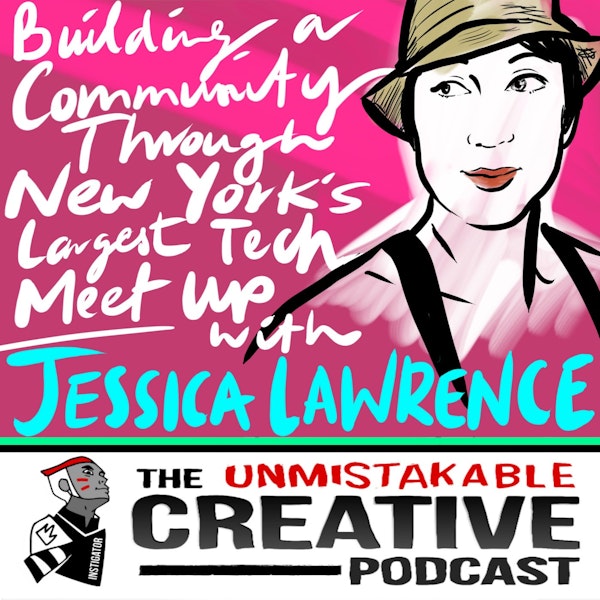 Building a Community Through New York’s Largest Tech Meetup with Jessica Lawrence Image