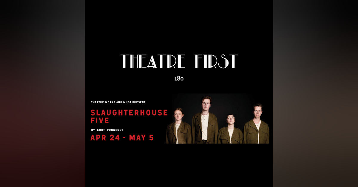 Slaughterhouse Five ((Monash Uni Student Theatre, Theatre Works Melbourne, Australia) (review)