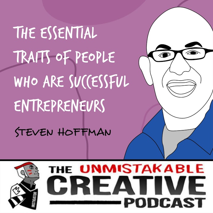 Steven Hoffman | The Essential Traits of People Who Are Successful Entrepreneurs