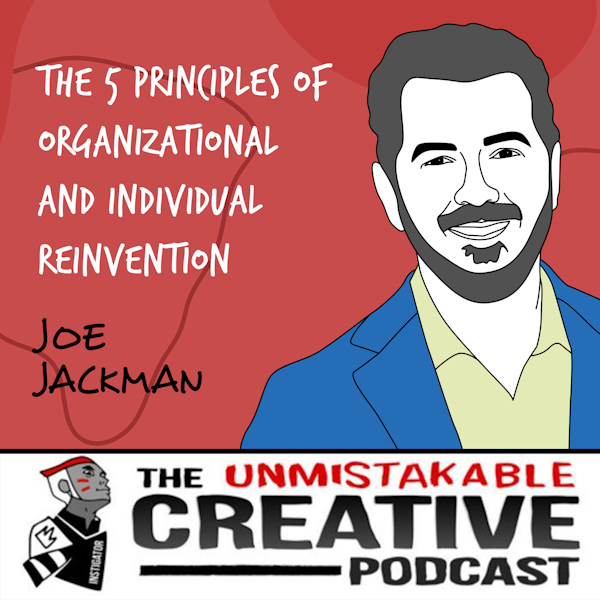 Joe Jackman | The 5 Principles of Organizational and Individual Reinvention Image