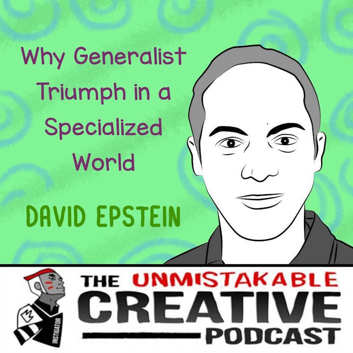 David Epstein: Why Generalists Triumph in a Specialized World