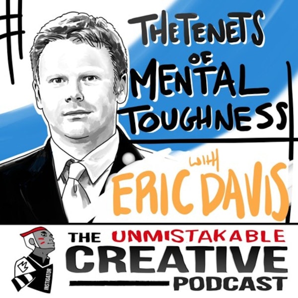 The Tenets of Mental Toughness With Eric Davis Image