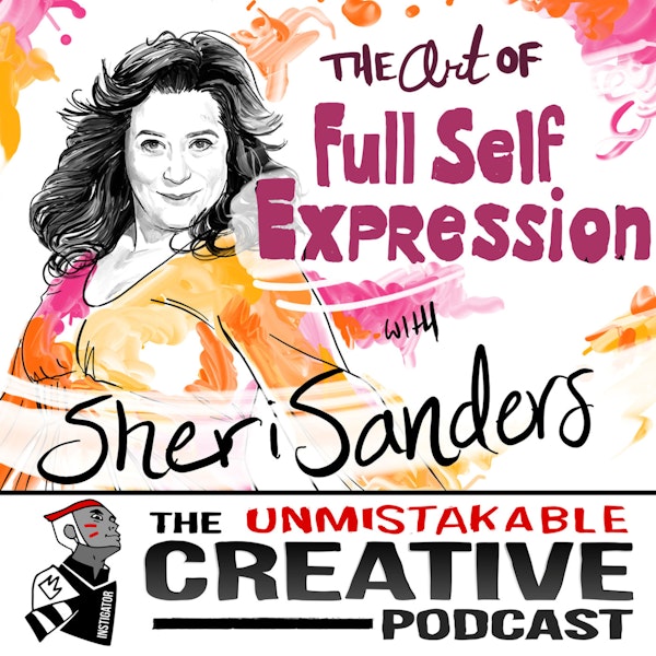 The Art of Full Self Expression with Sheri Sanders Image