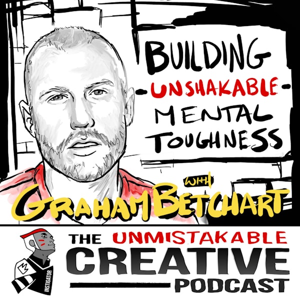 Building Unshakable Mental Toughness with Graham Betchart Image