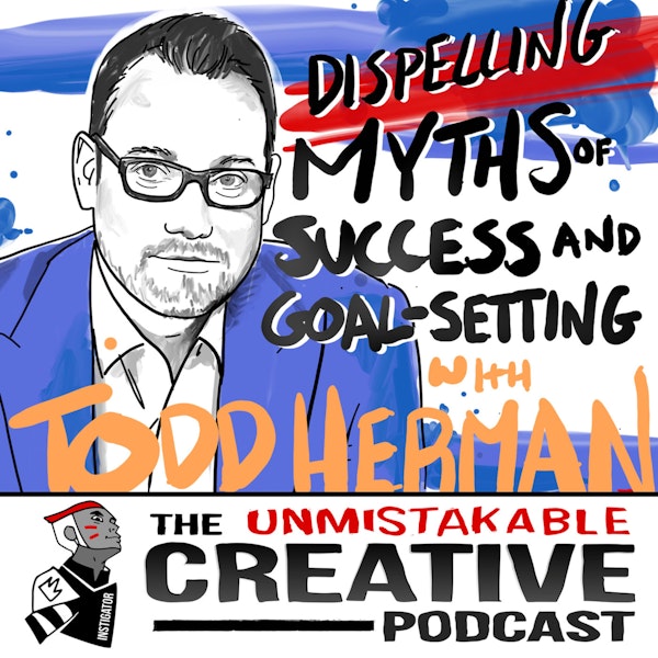 Dispelling Myths of Success and Goal Setting With Todd Herman Image