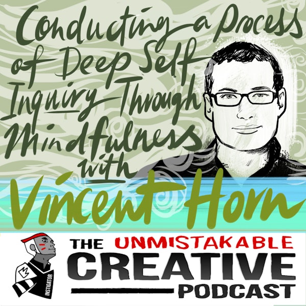 Conducting a Process of Deep Self Inquiry Through Mindfulness with Vincent Horn Image