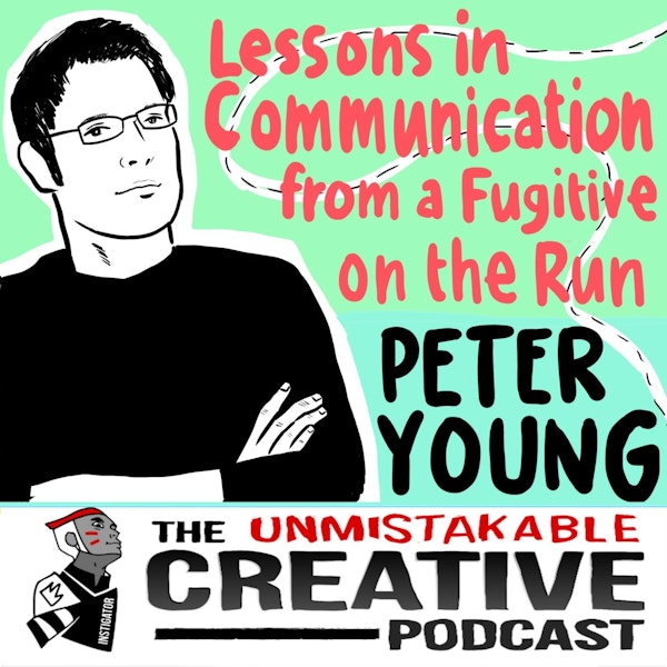 Lessons in Communication from a Fugitive on the Run with Peter Young Image