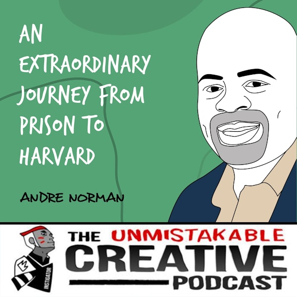 Best of 2021: Andre Norman | An Extraordinary Journey from Prison to Harvard Image